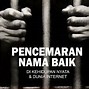 Pasal Pencemaran Nama Baik Dan Hukumannya